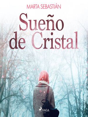 cover image of Sueño de Cristal